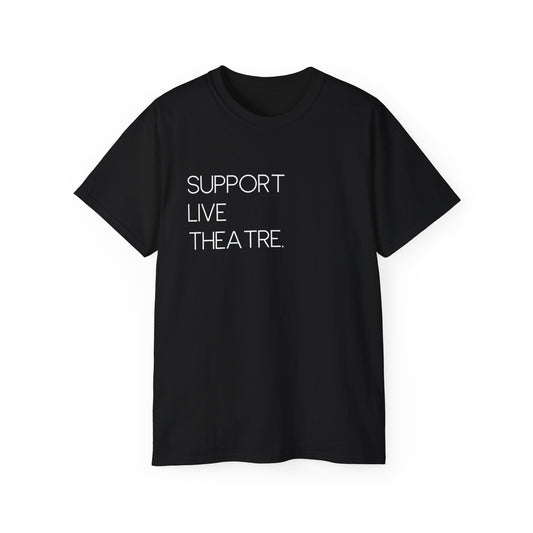 "Support Live Theatre" Cotton Tee