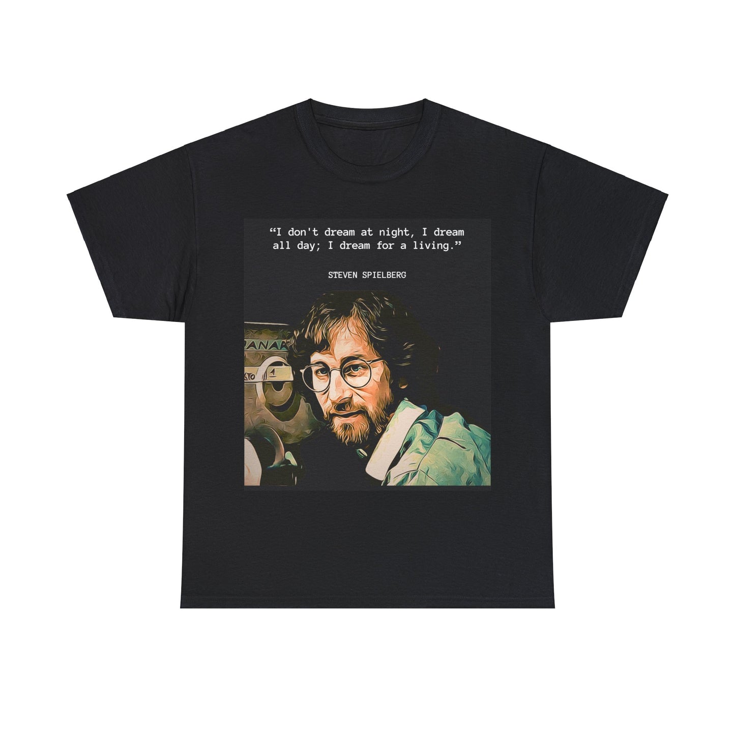 Spielberg Quote Heavy Cotton Tee