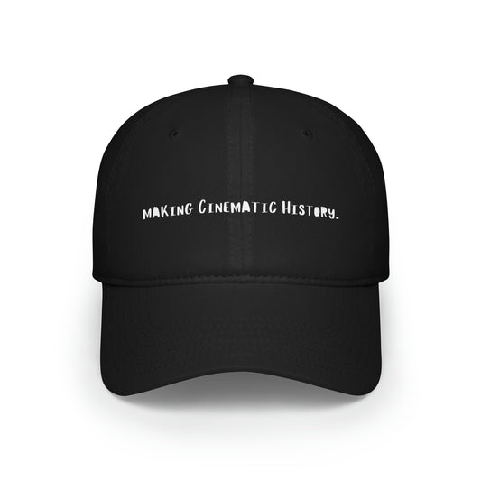 Making Cinematic History" Baseball Cap