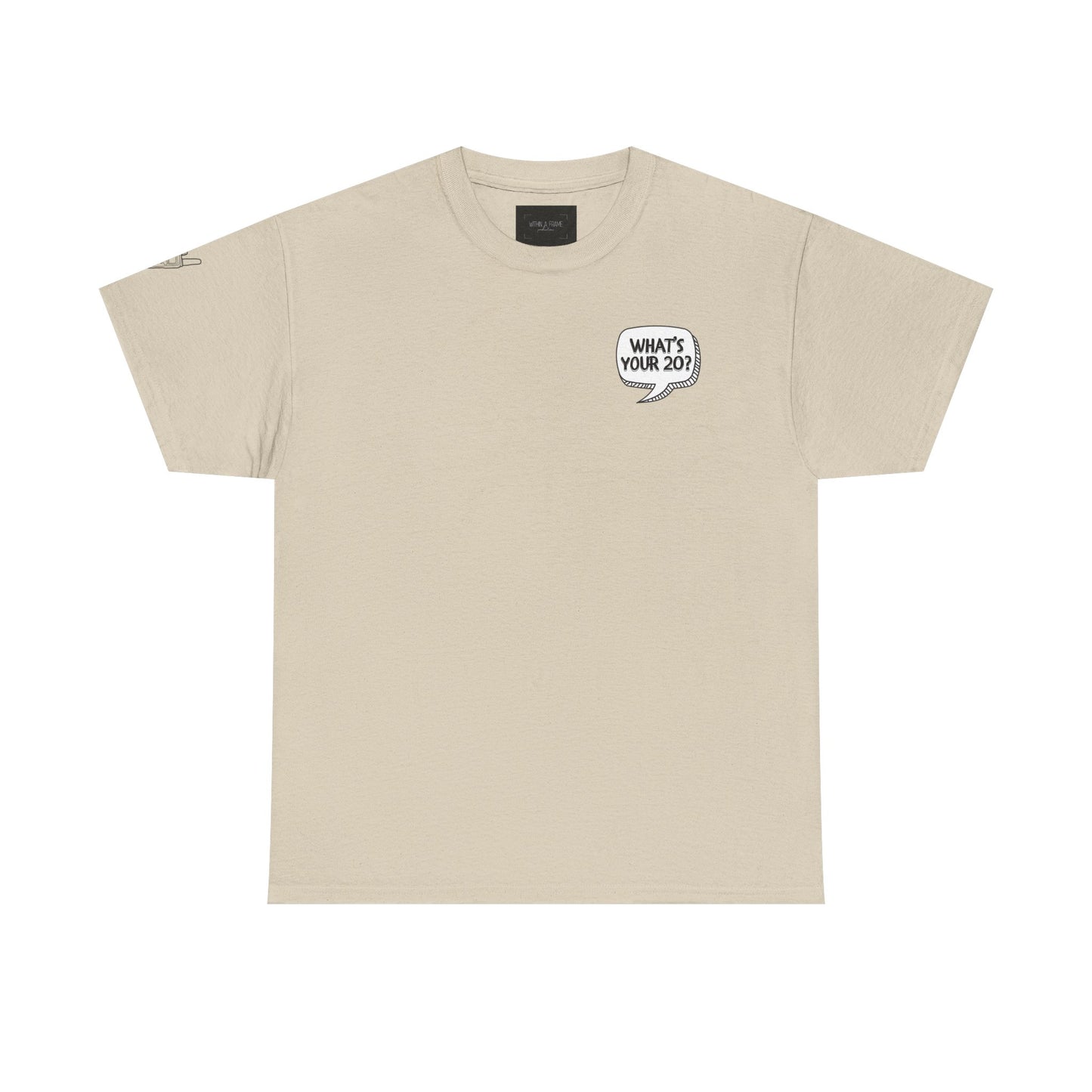 "What's Your 20?" Film Crew Shirt